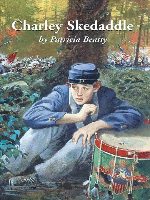 Title details for Charley Skedaddle by Patricia Beatty - Available